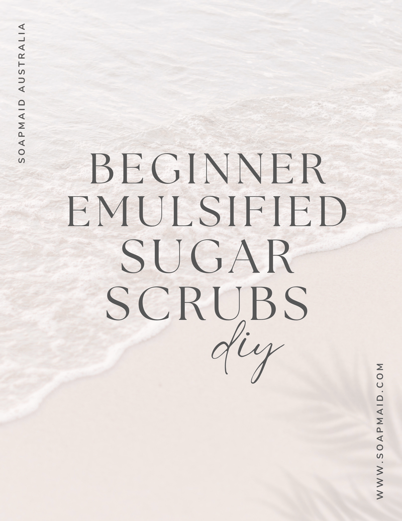 Beginner Emulsified Sugar Scrubs - Digital PDF Book (7 pages) - Soapmaid
